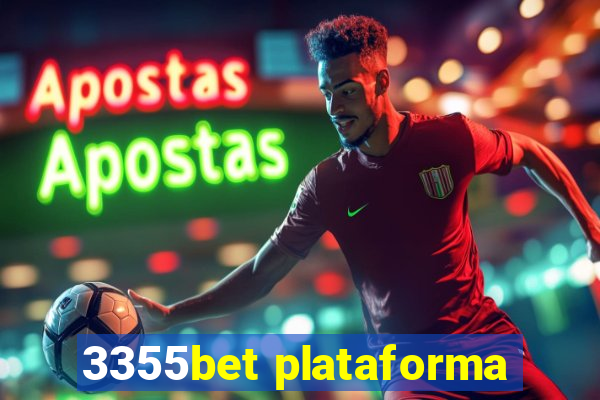 3355bet plataforma